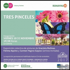 Tres Pinceles -  Exposicin Colectiva de pinturas - Viernes, 10 de Noviembre de 2017